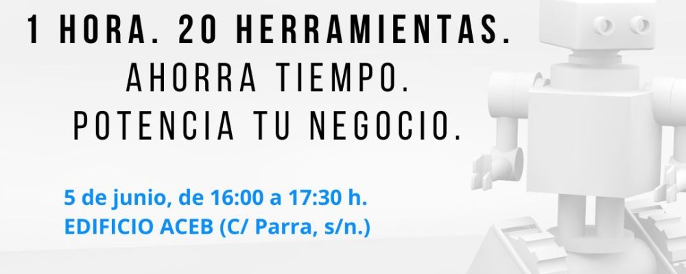 ACEB-ACCAB ORGANIZAN UN TALLER PARA EL USO DE HERRAMIENTAS INTELIGENCIA ARTIFICIAL EN LAS EMPRESAS
