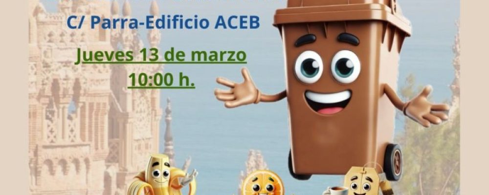 LA SEDE DE ACEB-ACCAB ACOGERÁ EL 13 DE MARZO UNA CHARLA PARA ENSEÑAR EL USO DEL CONTENEDOR MARRÓN