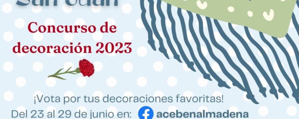 LA ACEB CONVOCA EL CONCURSO DE DECORACIÓN FERIA DE SAN JUAN, PREMIOS DE 250, 150 Y 100 EUROS