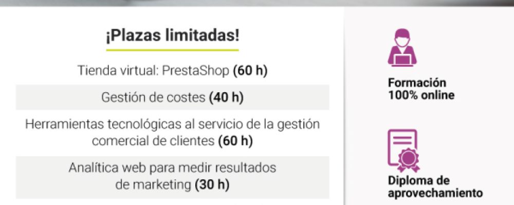 COMIENZAN NUEVOS CURSOS DE COMERCIO ELECTRÓNICO Y MARKETING ONLINE, 100% SUBVENCIONADOS PARA AUTÓNOMOS Y TRABAJADORES