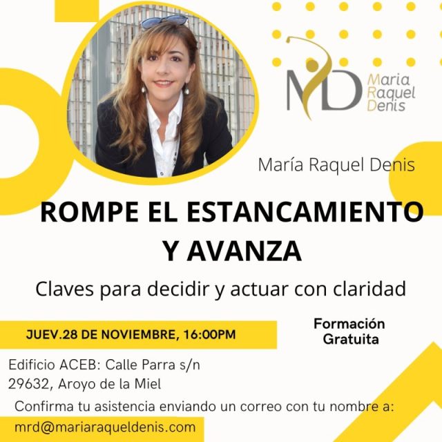 TALLER ‘ROMPE EL ESTANCAMIENTO Y AVANZA’, CON CLAVES PARA DECIDIR Y ACTUAR CON CLARIDAD