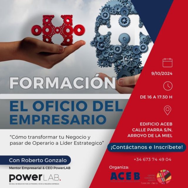 POWERLAB OFRECE EN LA SEDE DE ACEB EL TALLER GRATUITO ‘EL OFICIO DEL EMPRESARIO. CÓMO TRANSFORMAR TU NEGOCIO’