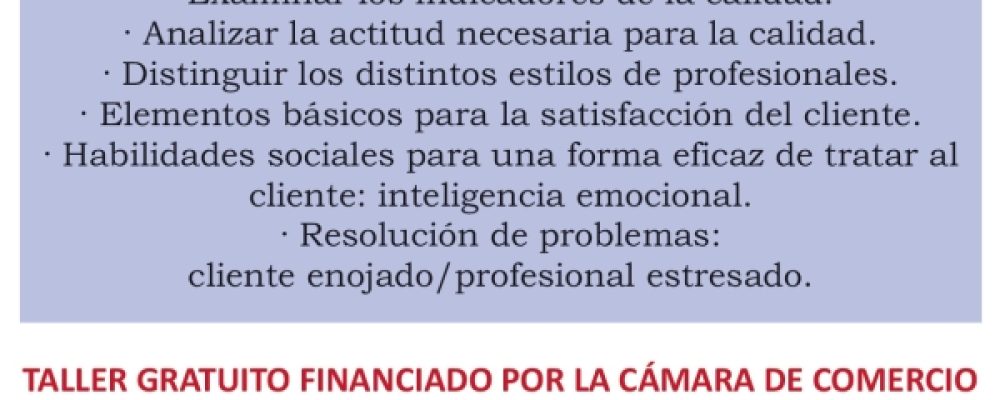 PRÓXIMO CURSO DE ATENCIÓN AL CLIENTE EN LA ACEB, GRATUITO Y FINANCIADO POR LA CÁMARA DE COMERCIO