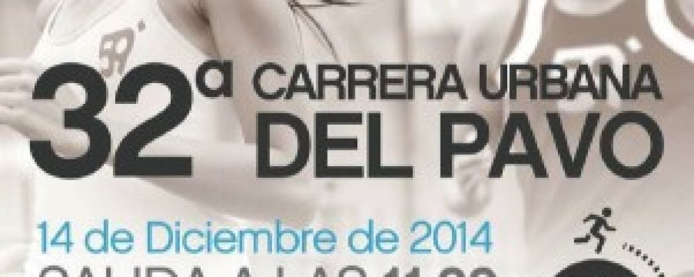 ABIERTAS LAS INSCRIPCIONES PARA LA 32ª CARRERA DEL PAVO ¡PARTICIPA!